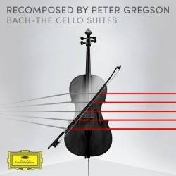 Vinyl Peter Gregson - J. S. Bach Recomposed - Bach the Cello Suites, Deutsche Gramophon, 2018, 3LP