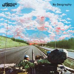 Vinyl Chemical Brothers - No Geography, Universal, 2019, 2LP