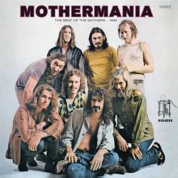 Vinyl Frank Zappa, The Mothers of Invention - Mothermania: the Best of the Mothers, 180g, HQ