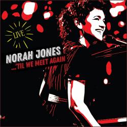 Vinyl Norah Jones - Til We Meet Again, Blue Note, 2021, 2LP