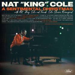 Vinyl Nat King Cole - A Sentimental Chirstmas With Nat King Cole And Friends: Cole Classics Reimagined, Capitol, 2021