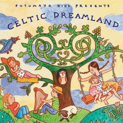 CD Celtic Dreamland, Putumayo World Music, 2015