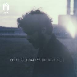 Vinyl Federico Albanese - Blue Hour, Neue Meister, 2016, 180g
