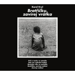 Vinyl Karel Kryl - Bratríčku zavírej vrátka, Supraphon