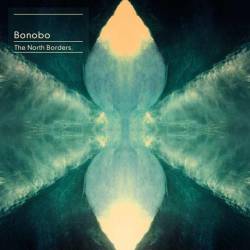 Vinyl Bonobo - North Borders, Ninja Tune, 2013, 2LP
