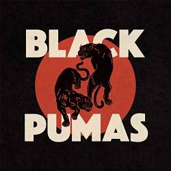 Vinyl Black Pumas - Black Pumas, Ato, 2019