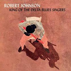 Vinyl Robert Johnson - King of the Delta Blue Singers, Waxtime in Color, 2019, 180g, HQ, Coloured Vinyl, Limited Edition