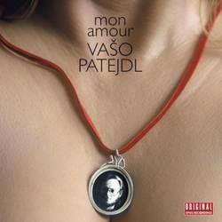 Vinyl Vašo Patejdl - Mon Amour, Opus, 2023