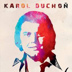 Vinyl Karol Duchoň - S úsmevom, Opus