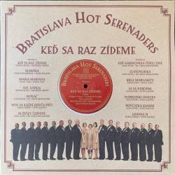 Vinyl Bratislava Hot Serenaders - Keď sa raz zídeme, Pavian Records, 2021