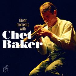 Vinyl Baker, Chet – Great Moments With Chet Baker, Music on Vinyl, 2024, 2LP, 180g
